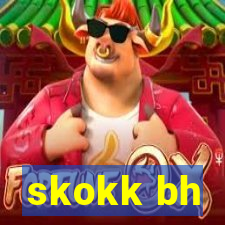 skokk bh